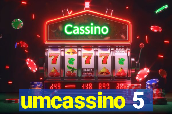 umcassino 5